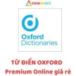 Từ điển Oxford Dictionaries Premium Online full tính năng